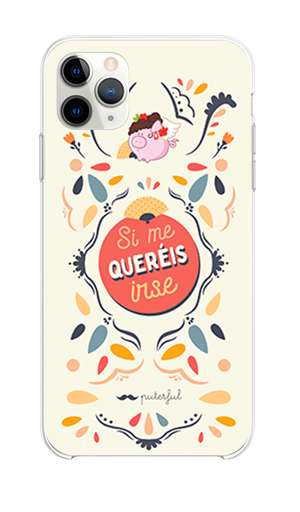 Funda Móvil Diseño Puterful - Si me queréis irse